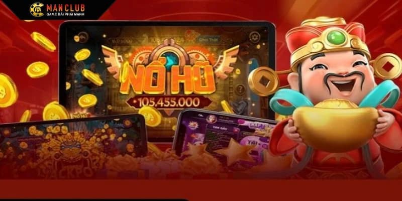 Khám phá thế giới nổ hũ Manclub siêu hấp dẫn