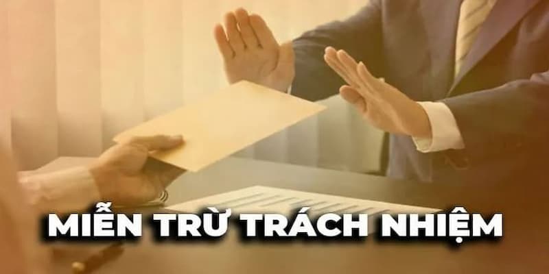 Quyền và nghĩa vụ của người chơi với miễn trừ trách nhiệm