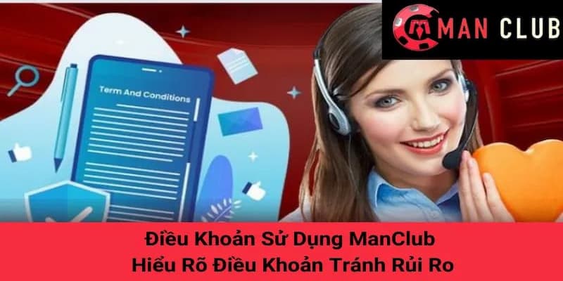 Vai trò của điều khoản dịch vụ Manclub